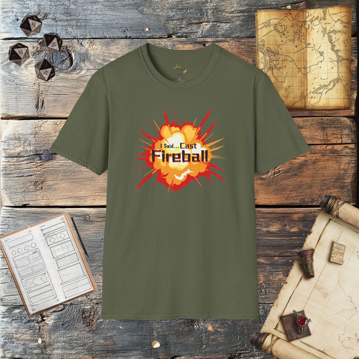 I Said... Cast Fireball - Fantasy Wizard or Spell-Caster Role Playing Graphic T-Shirt