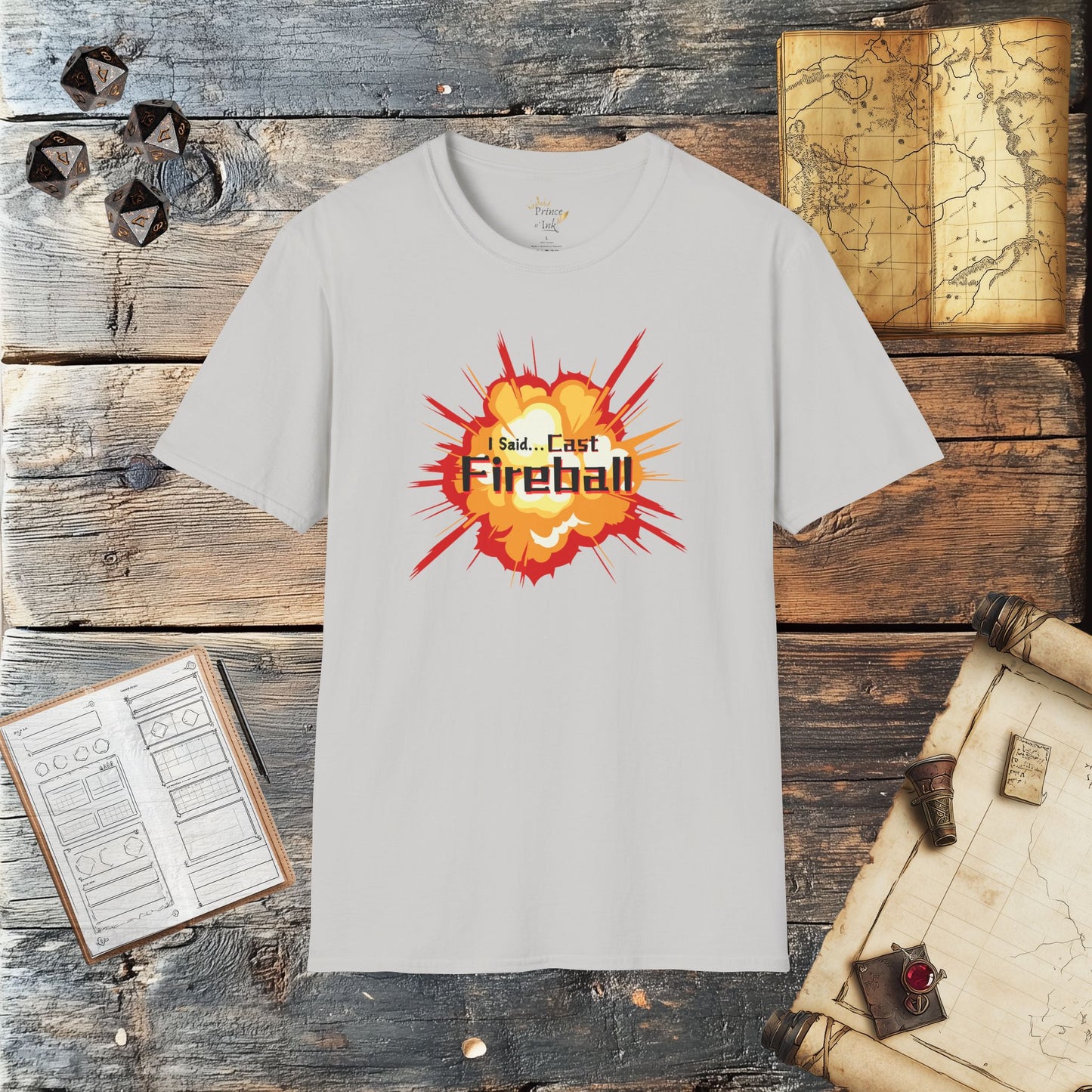 I Said... Cast Fireball - Fantasy Wizard or Spell-Caster Role Playing Graphic T-Shirt