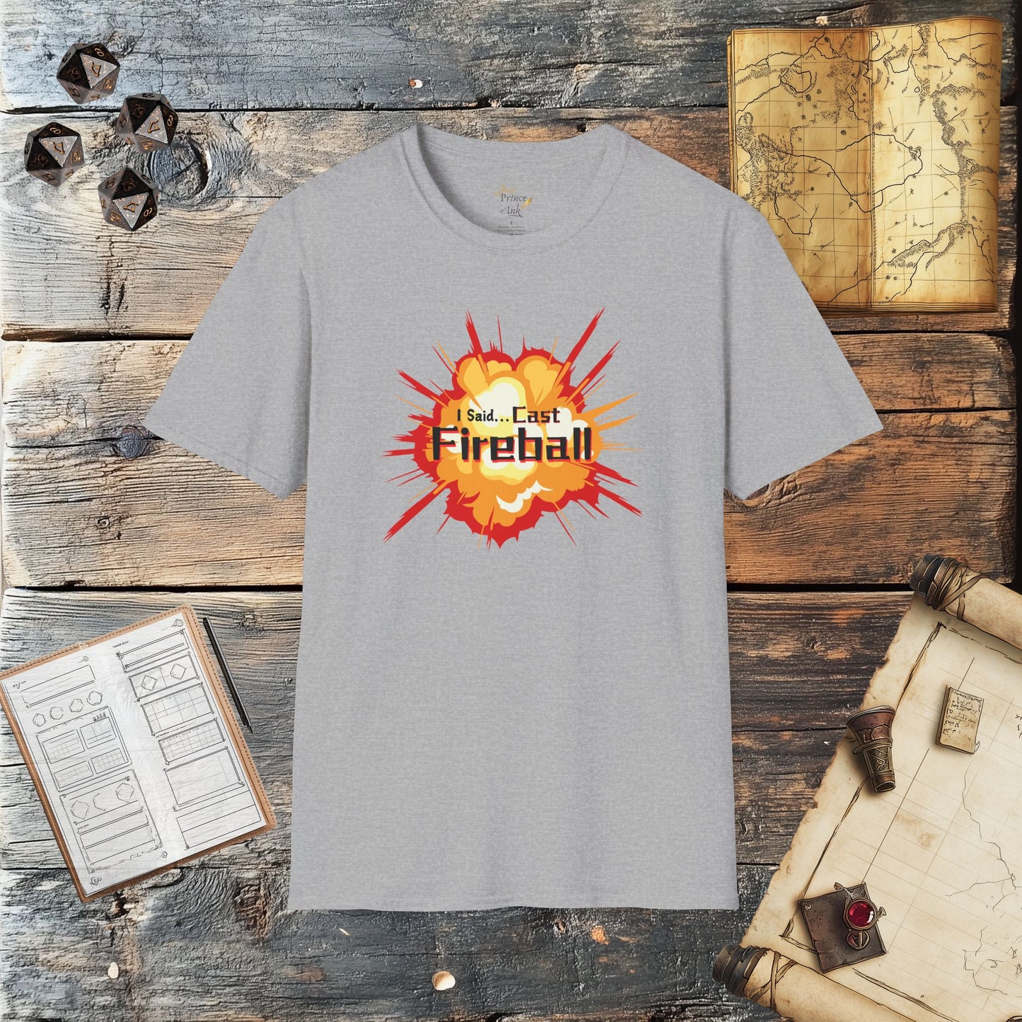 I Said... Cast Fireball - Fantasy Wizard or Spell-Caster Role Playing Graphic T-Shirt