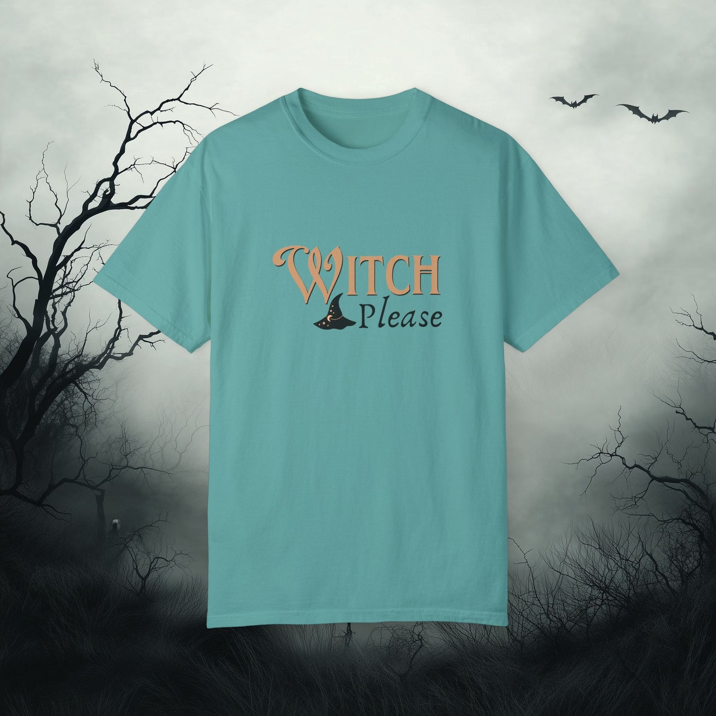 Witch Please Halloween Graphic T-Shirt – Fun & Fierce Witchy Tee - Funny Witch Graphic T-Shirt - Comfort Colors 1717