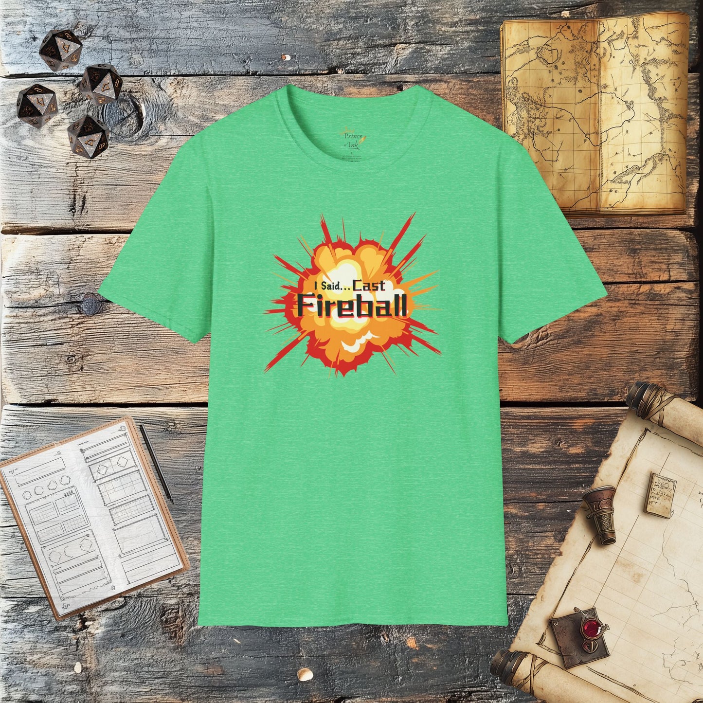 I Said... Cast Fireball - Fantasy Wizard or Spell-Caster Role Playing Graphic T-Shirt