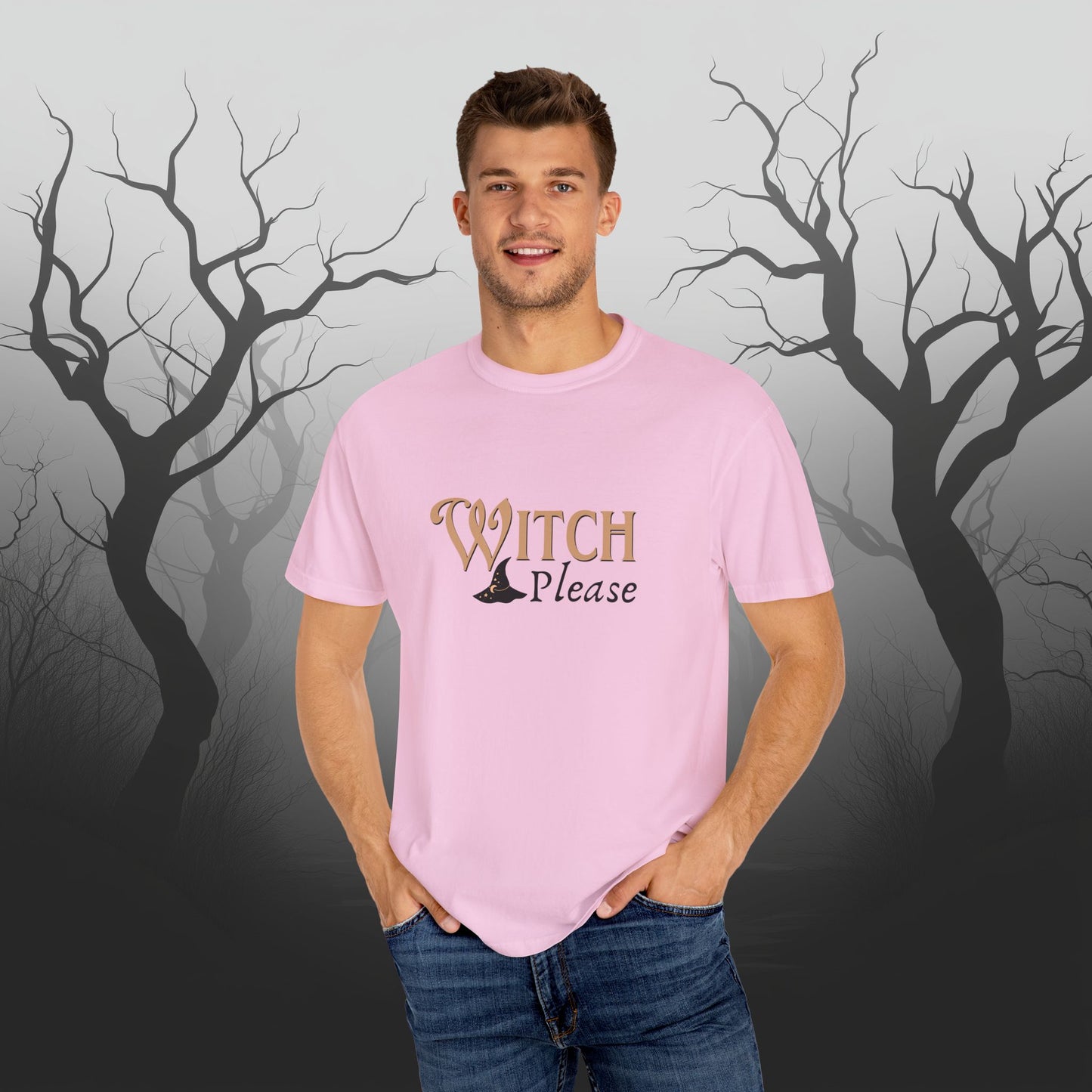 Witch Please Halloween Graphic T-Shirt – Fun & Fierce Witchy Tee - Funny Witch Graphic T-Shirt - Comfort Colors 1717