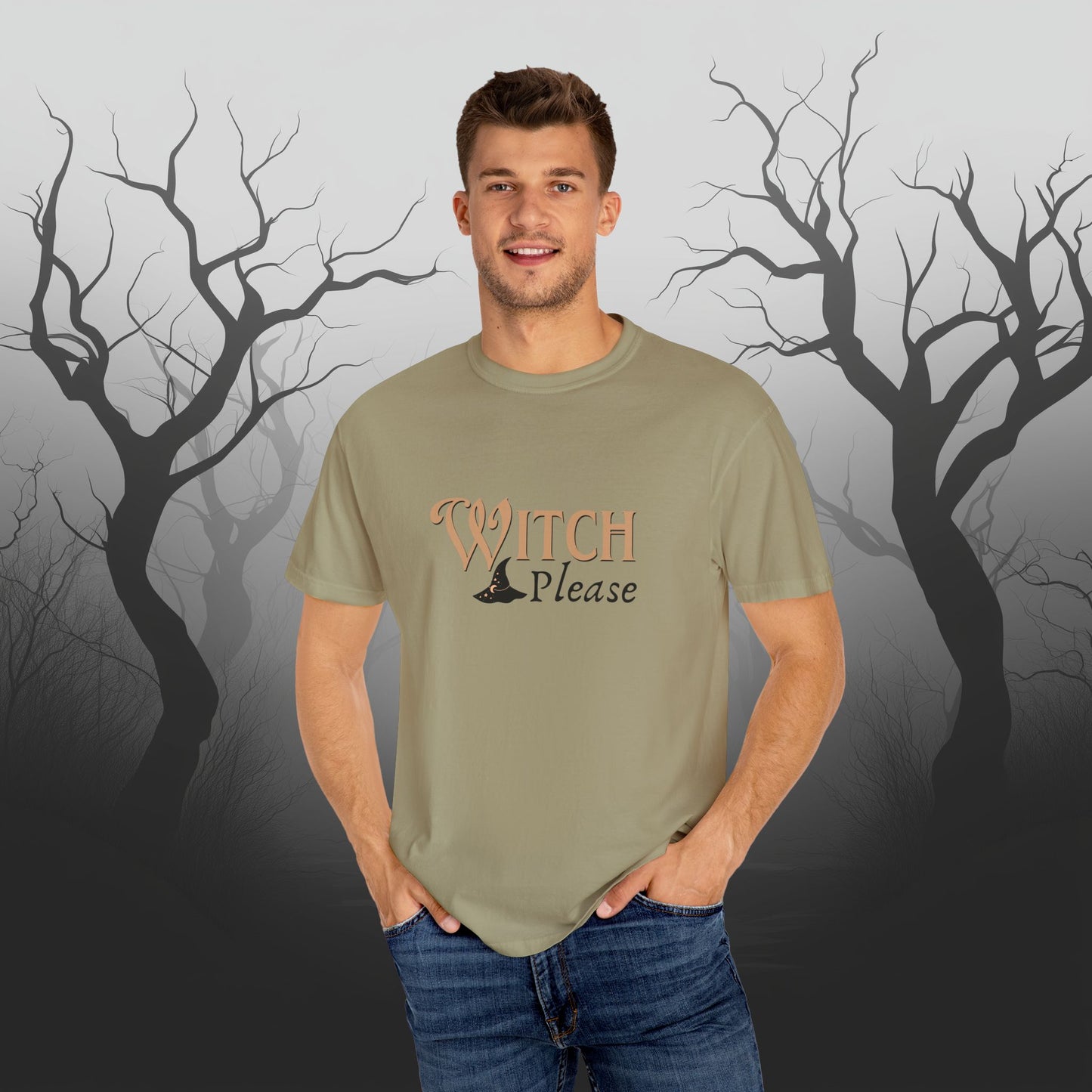 Witch Please Halloween Graphic T-Shirt – Fun & Fierce Witchy Tee - Funny Witch Graphic T-Shirt - Comfort Colors 1717