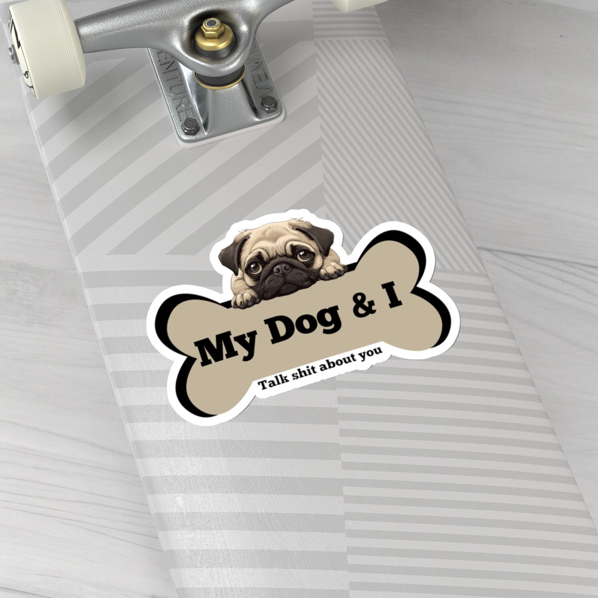 My Dog & I Vinyl Kiss-Cut Sticker Pug Puppy and I Sicker Vinyl Kiss Cut Funny Pug Dog and Bone Vinyl Sticker